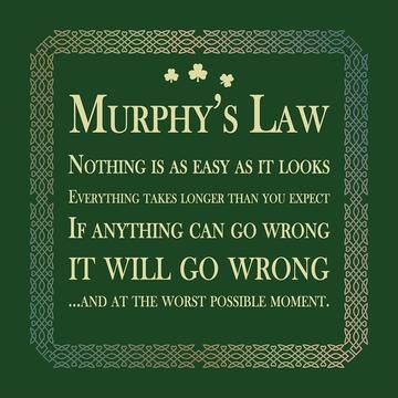 قانون مورفی، یک شوخی ایرلندی است یا واقعیت؟
